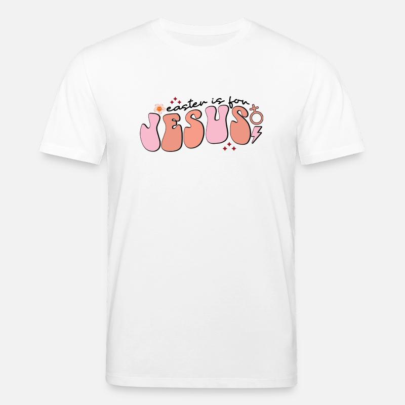 Easter Is For Jesus - Stanley/Stella Unisex Bio-T-Shirt CREATOR  - Weiß