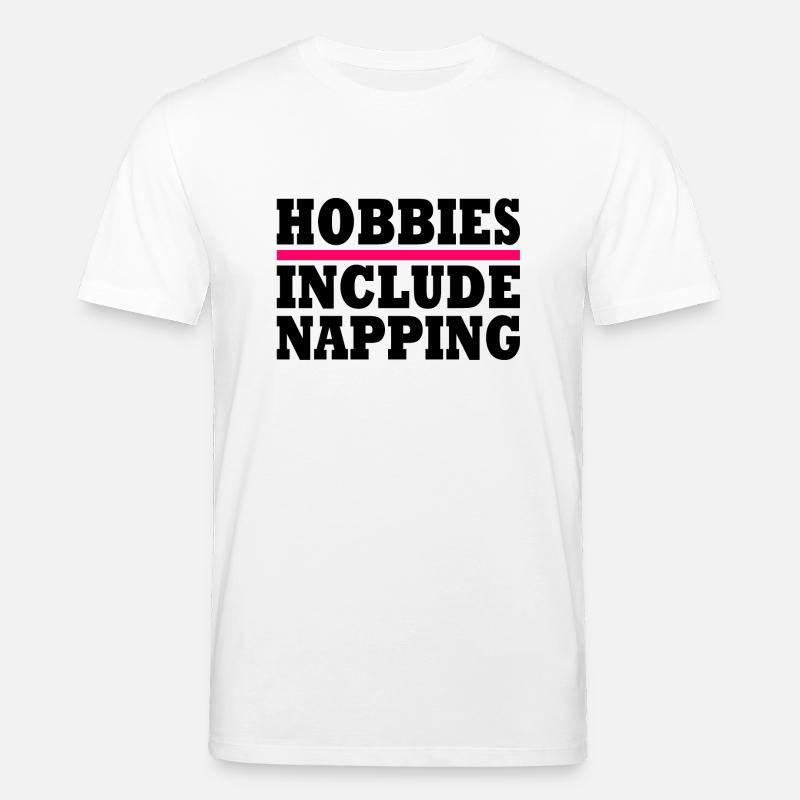 Hobbies include napping - T-shirt bio CREATOR Stanley/Stella Unisexe - blanc