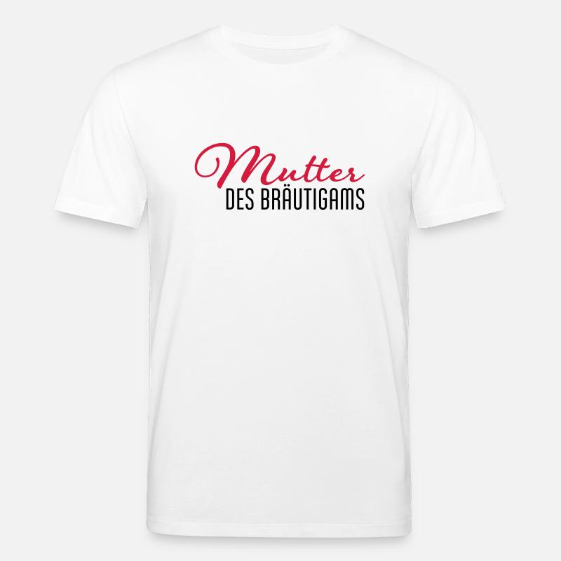 mutter des braeutigams - Stanley/Stella Unisex Bio-T-Shirt CREATOR  - Weiß