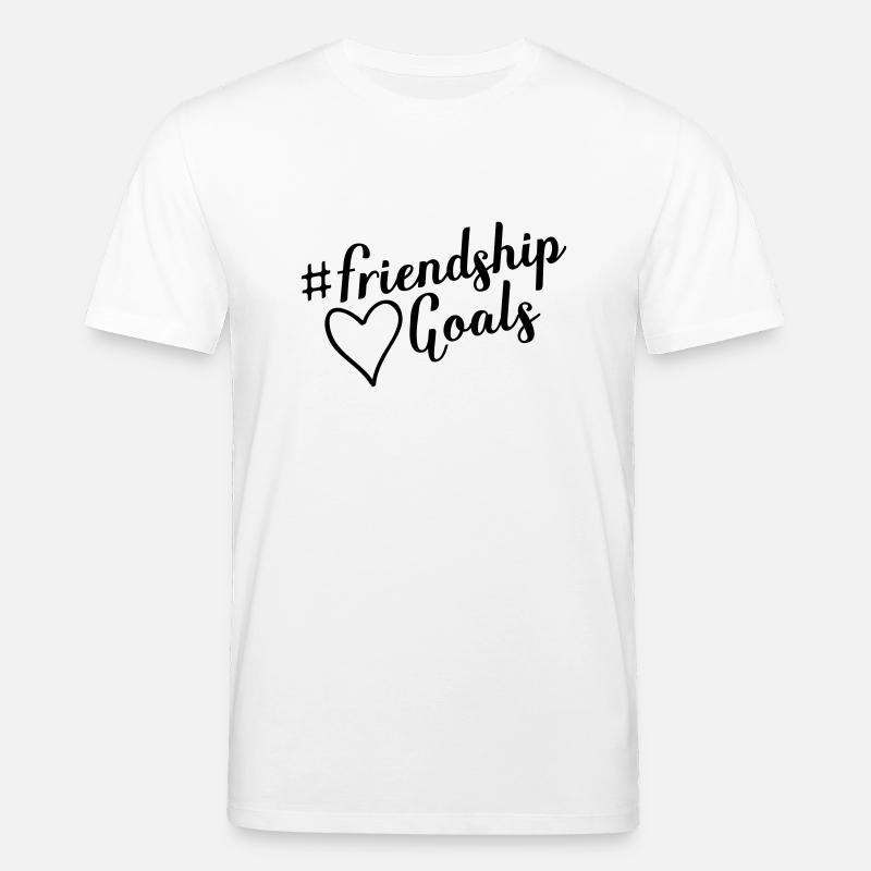 friendship goals love - Stanley/Stella Unisex Bio-T-Shirt CREATOR  - Weiß