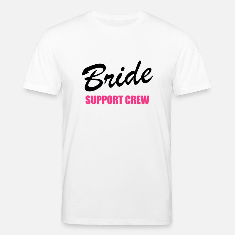Bride Support Crew 2clr - T-shirt bio CREATOR Stanley/Stella Unisexe - blanc