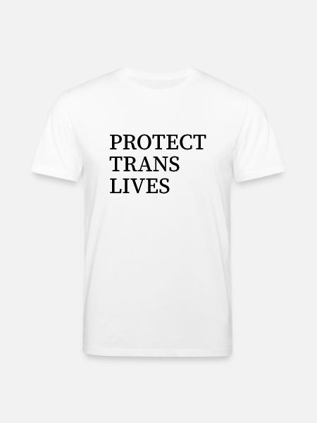 Protect trans lives - Stanley/Stella CREATOR Unisex Organic T-Shirt - white