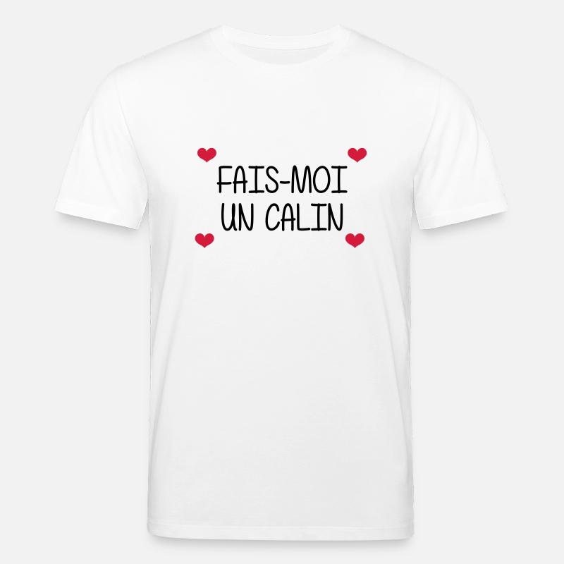 Fais-moi un calin - T-shirt bio CREATOR Stanley/Stella Unisexe - blanc