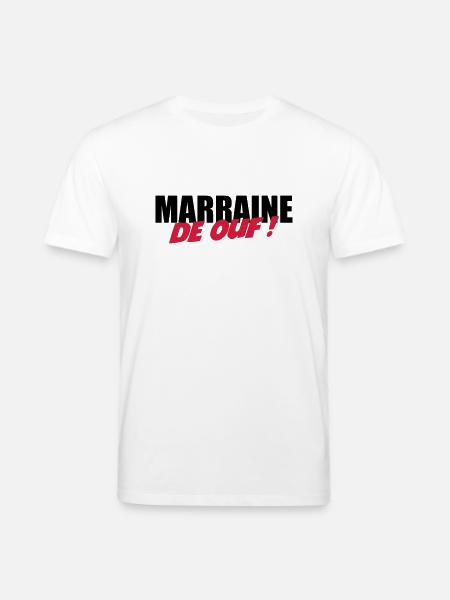 Marraine de ouf ! - T-shirt bio CREATOR Stanley/Stella Unisexe - blanc