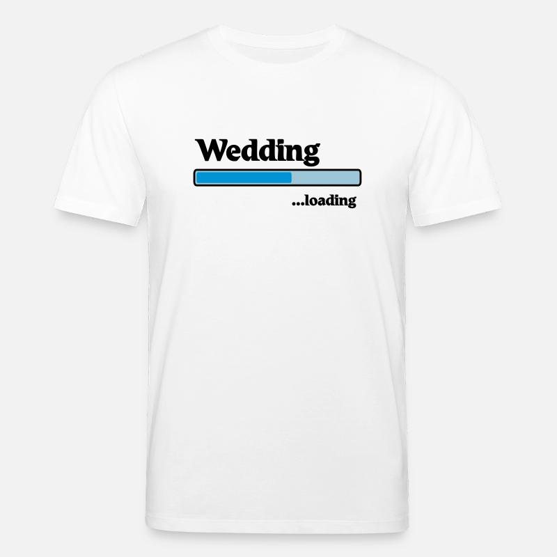 Wedding loading - Stanley/Stella CREATOR Unisex Organic T-Shirt - white