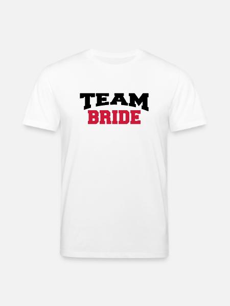 Team Bride - T-shirt bio CREATOR Stanley/Stella Unisexe - blanc