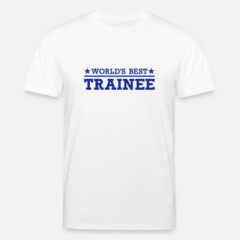 World's Best Trainee - T-shirt bio CREATOR Stanley/Stella Unisexe - blanc
