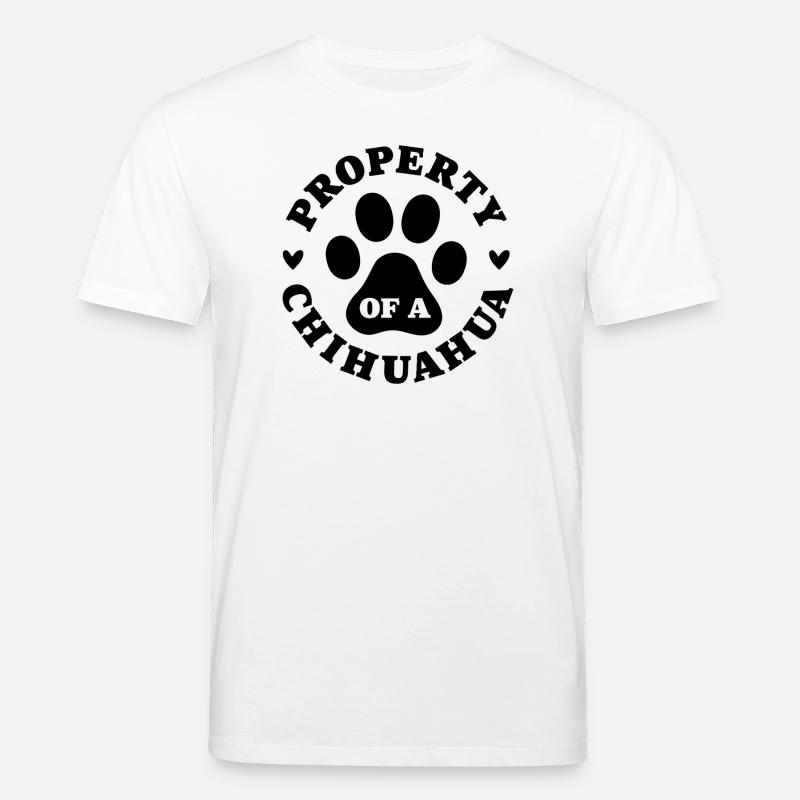 Eigentum eines Chihuahua - Stanley/Stella Unisex Bio-T-Shirt CREATOR  - Weiß