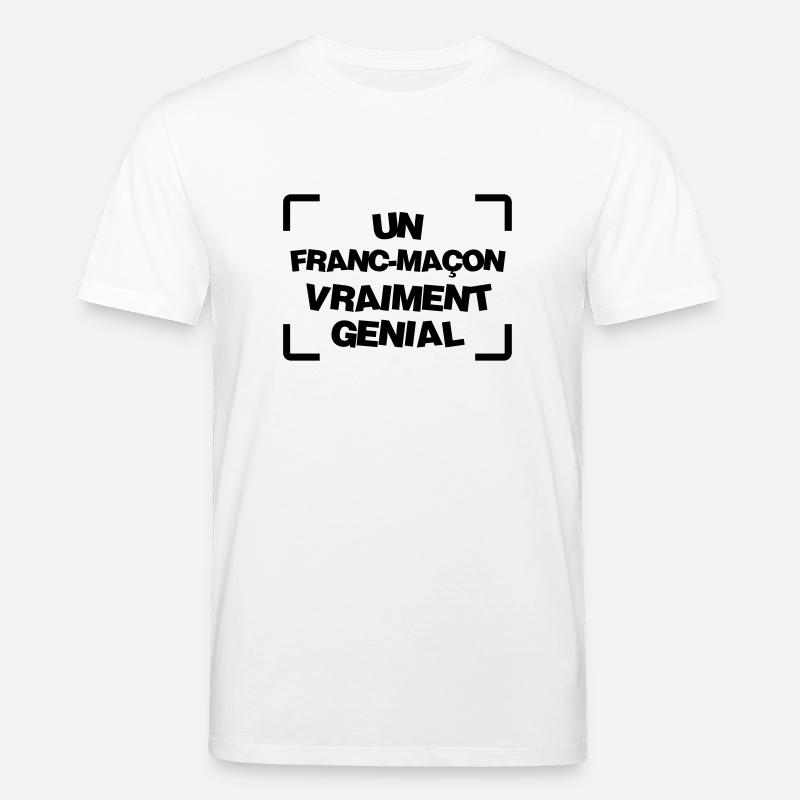 Franc-Maçonnerie / Franc Maçonnerie / Franc Maçon - T-shirt bio CREATOR Stanley/Stella Unisexe - blanc