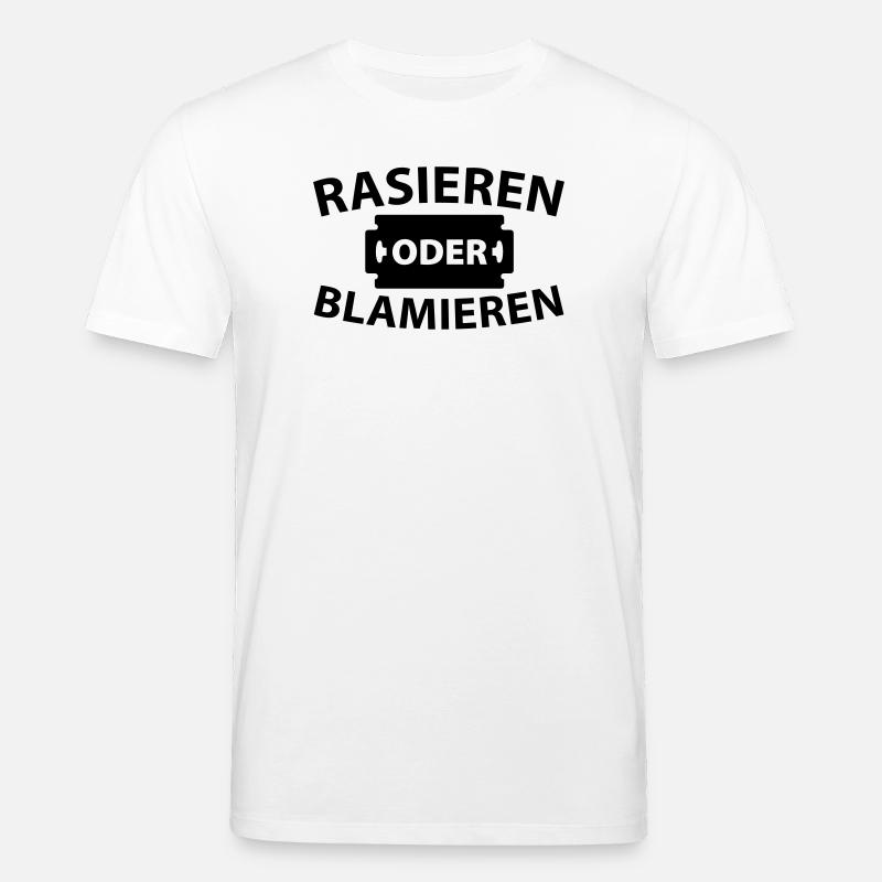 Rasieren oder blamieren - Stanley/Stella Unisex Bio-T-Shirt CREATOR  - Weiß