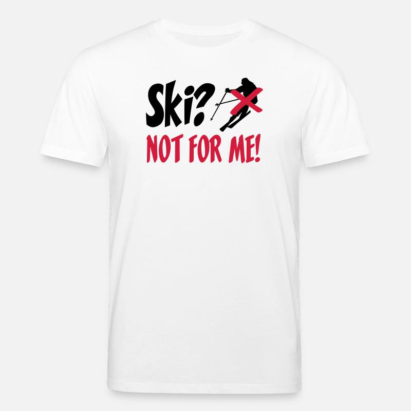 I hate Ski - T-shirt bio CREATOR Stanley/Stella Unisexe - blanc