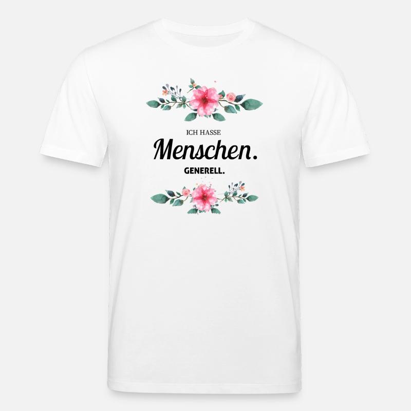 Ich Hasse Menschen Generell - Stanley/Stella Unisex Bio-T-Shirt CREATOR - Weiß