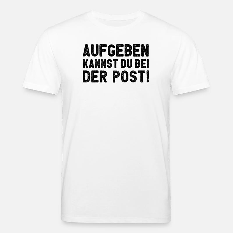 Vous pouvez abandonner à la poste - T-shirt bio CREATOR Stanley/Stella Unisexe - blanc