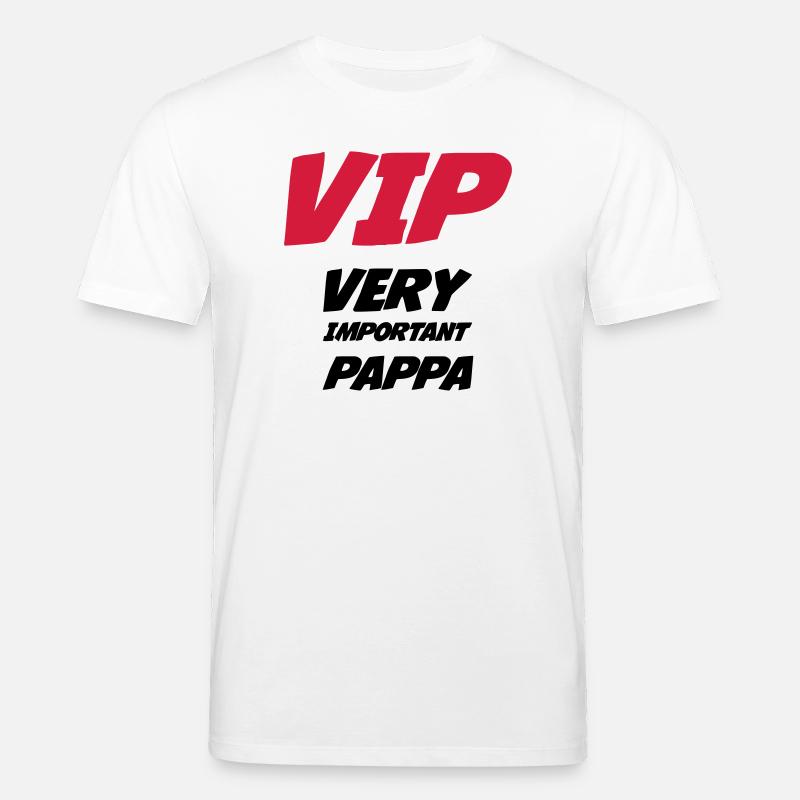 VIP Very Important Pappa - Stanley/Stella Unisex Bio-T-Shirt CREATOR  - Weiß
