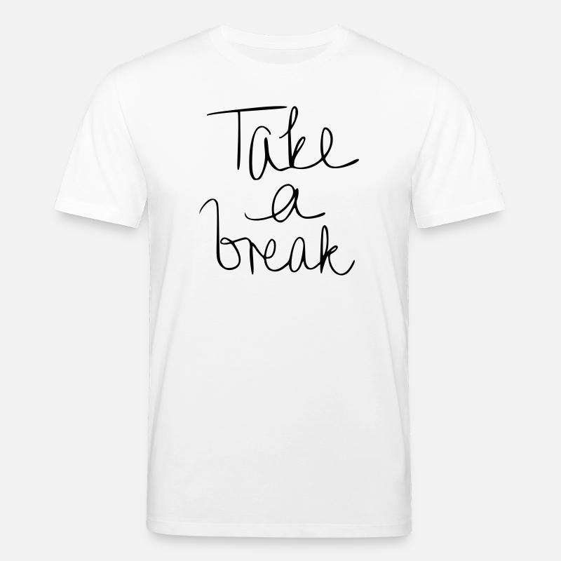 Take a break - Stanley/Stella Unisex Bio-T-Shirt CREATOR  - Weiß