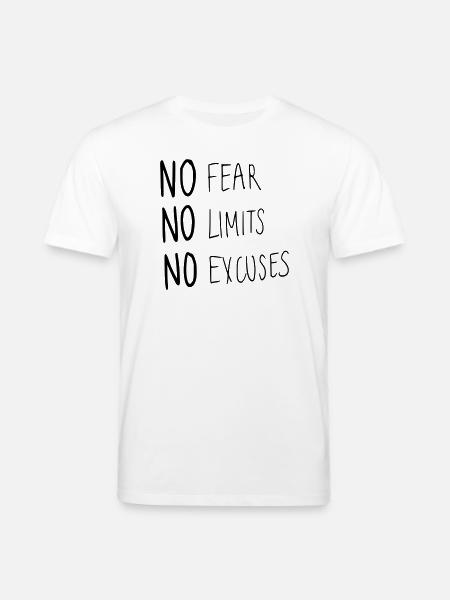 No Fear No Limit No Excuses - Stanley/Stella CREATOR Unisex Organic T-Shirt - white
