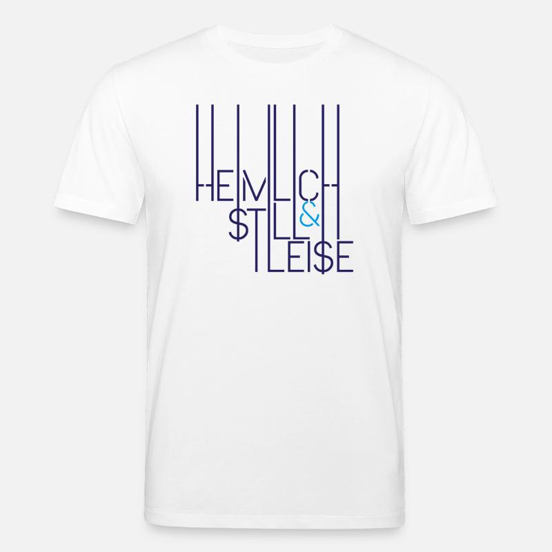Heimlich, Still & Leise - Stanley/Stella Unisex Bio-T-Shirt CREATOR  - Weiß