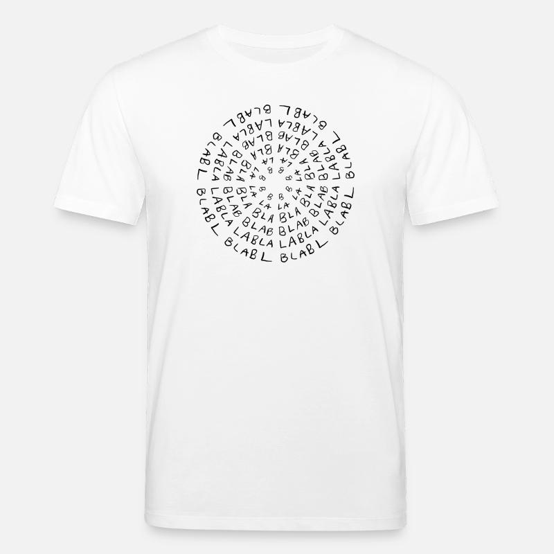 Bla bla bla - T-shirt bio CREATOR Stanley/Stella Unisexe - blanc