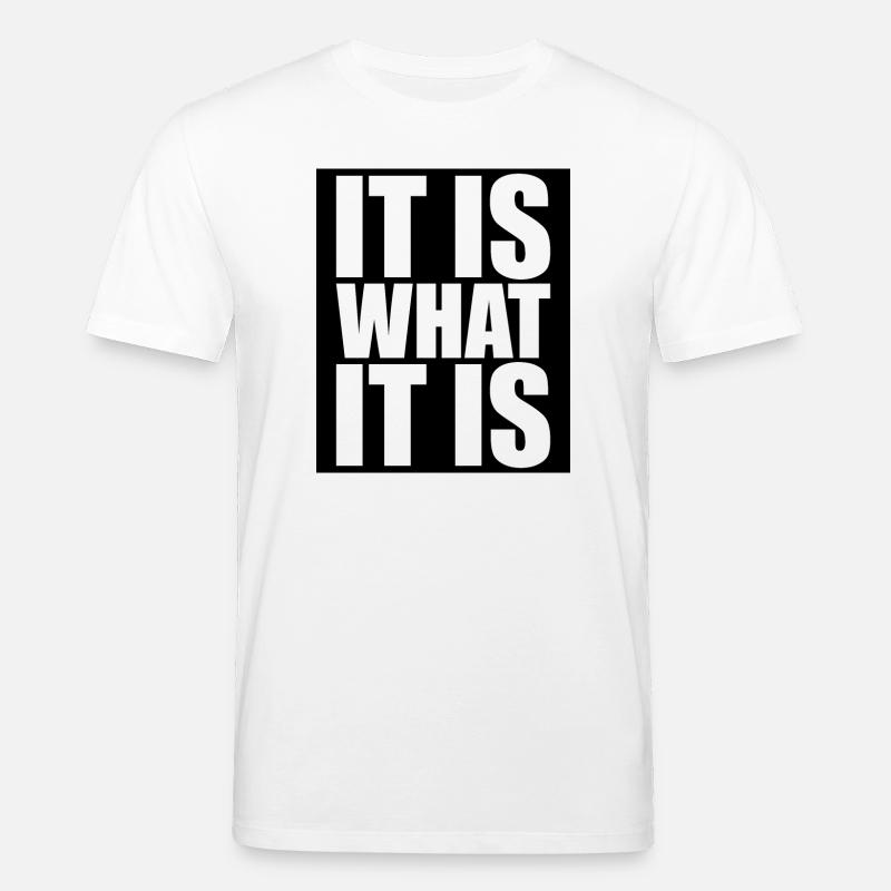 C’est ce que c’est - T-shirt bio CREATOR Stanley/Stella Unisexe - blanc