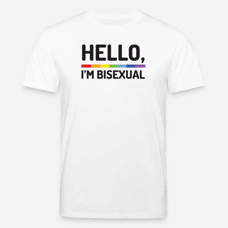 Hello, I’m Bisexual - Stanley/Stella CREATOR Unisex Organic T-Shirt - white