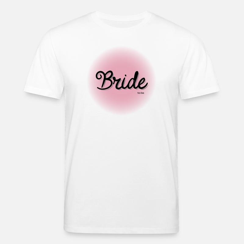 Braut to be - Stanley/Stella Unisex Bio-T-Shirt CREATOR  - Weiß