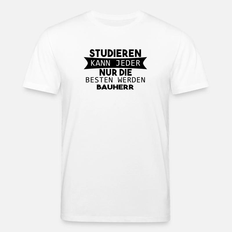 Bauherr Geschenk - Stanley/Stella Unisex Bio-T-Shirt CREATOR  - Weiß