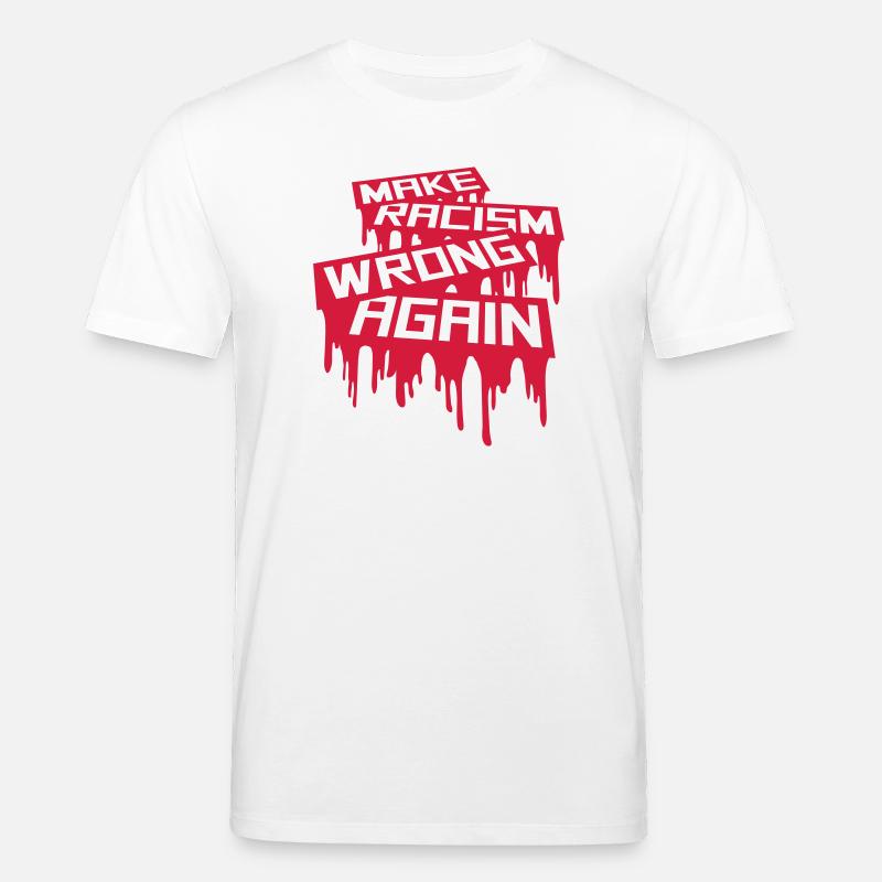 make racism wrong again - Stanley/Stella Unisex Bio-T-Shirt CREATOR  - Weiß