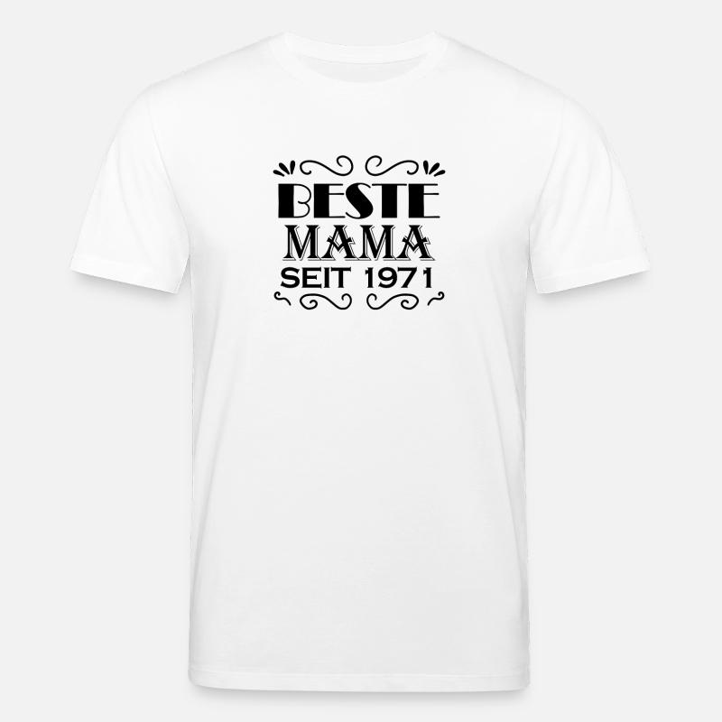 Beste Mama seit 1971 - Stanley/Stella Unisex Bio-T-Shirt CREATOR  - Weiß