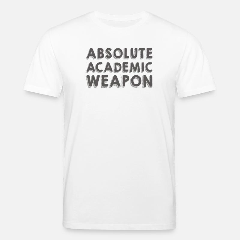 Studenten Absolute Academic Weapon - Stanley/Stella Unisex Bio-T-Shirt CREATOR  - Weiß
