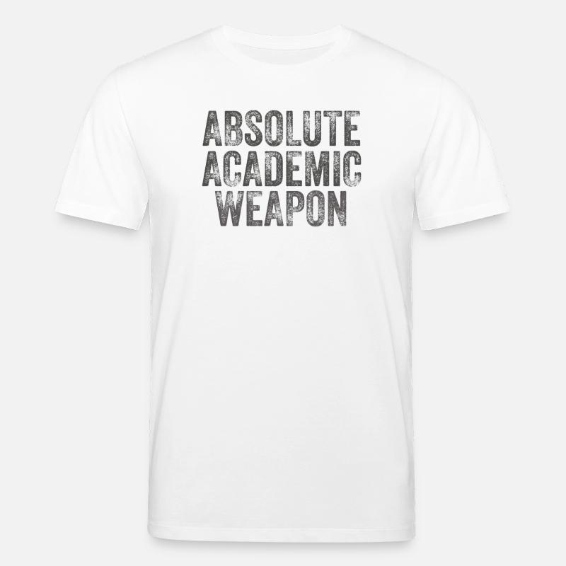 Studenten Absolute Academic Weapon - Stanley/Stella Unisex Bio-T-Shirt CREATOR  - Weiß