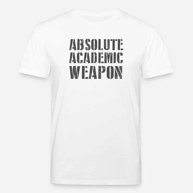 Studenten Absolute Academic Weapon - Stanley/Stella Unisex Bio-T-Shirt CREATOR  - Weiß