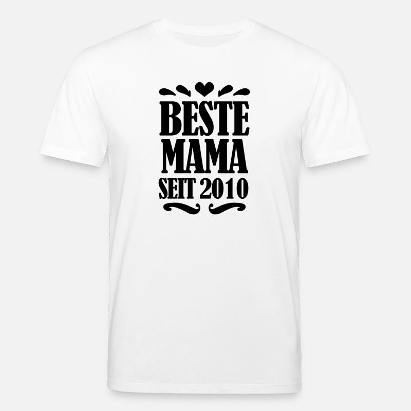 Beste Mama seit 2010 - Stanley/Stella Unisex Bio-T-Shirt CREATOR  - Weiß
