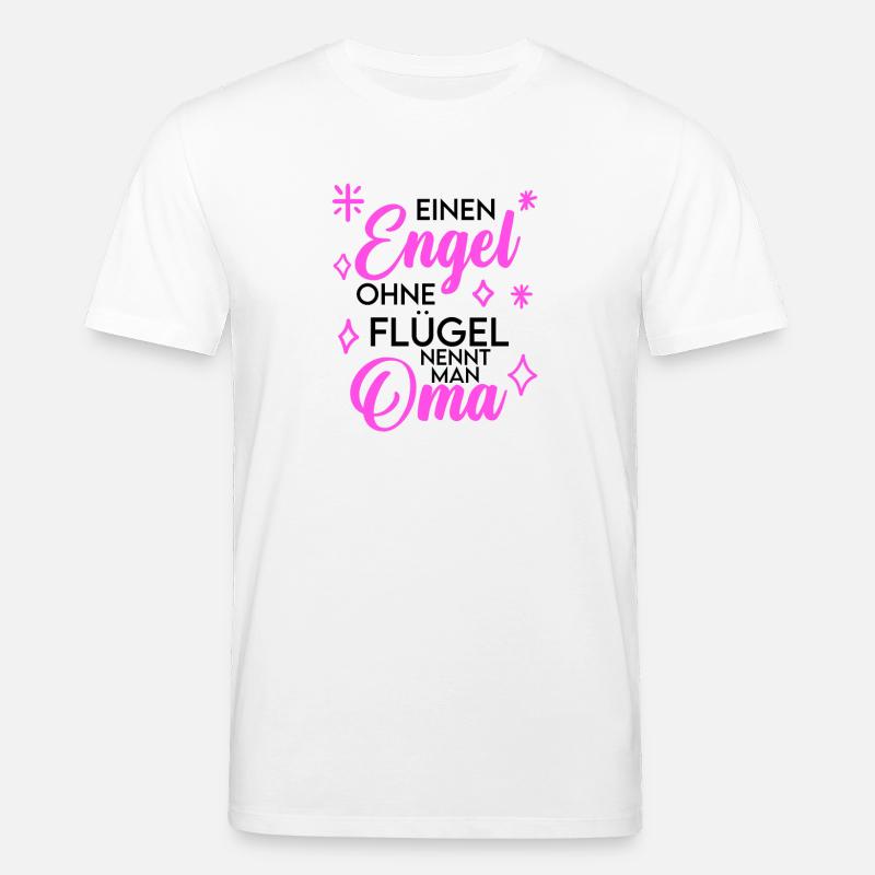 Oma Engel Spruch Geschenk - Stanley/Stella Unisex Bio-T-Shirt CREATOR  - Weiß