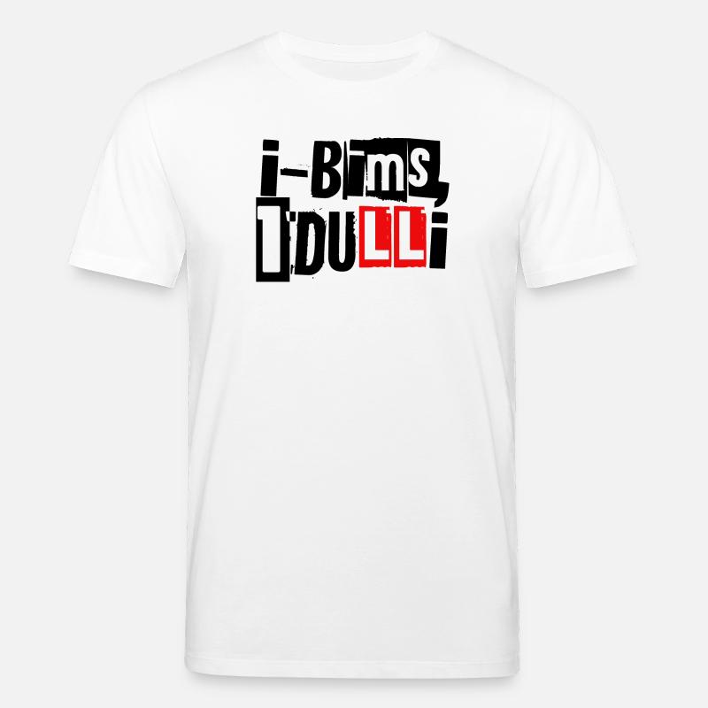 i-Bims, 1 Dulli - Stanley/Stella Unisex Bio-T-Shirt CREATOR  - Weiß