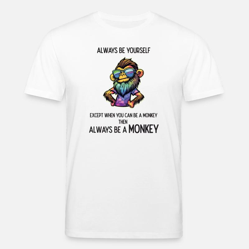 Sei immer ein Affe - Stanley/Stella Unisex Bio-T-Shirt CREATOR  - Weiß
