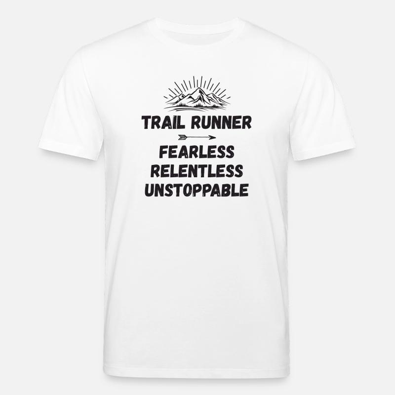 Trail Runner - Intrépide. Implacable. Imparable. - T-shirt bio CREATOR Stanley/Stella Unisexe - blanc