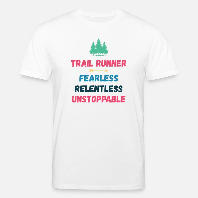 Trail Runner - Intrépide. Implacable. Imparable. - T-shirt bio CREATOR Stanley/Stella Unisexe - blanc