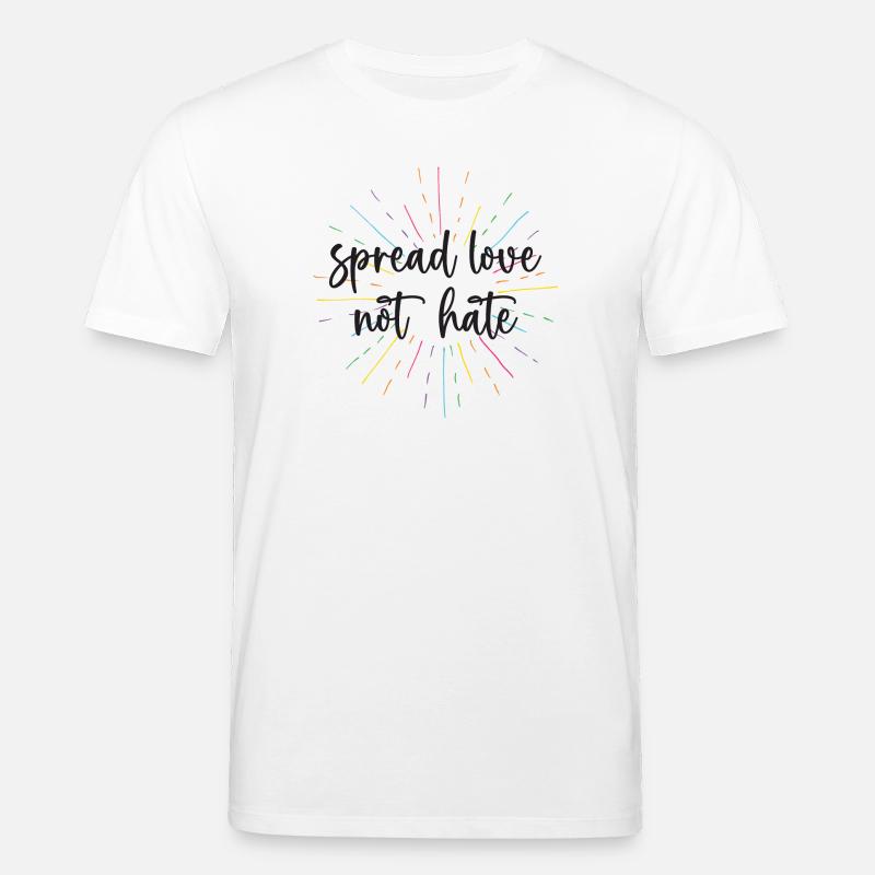 Pride Month - Spread Love Not Hate - Stanley/Stella CREATOR Unisex Organic T-Shirt - white