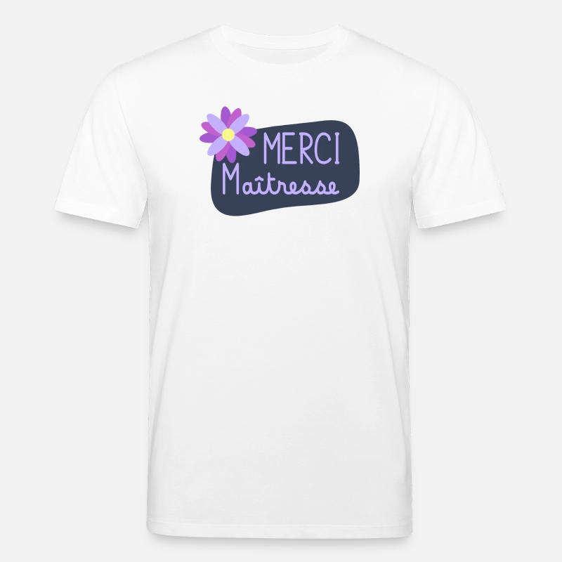 MAÎTRESSE. MERCI. MERCI MAÎTRESSE. CADEAU - T-shirt bio CREATOR Stanley/Stella Unisexe - blanc