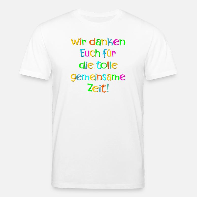 Abschiedssprüche Team - Dankbarkeit ZEIT - Stanley/Stella Unisex Bio-T-Shirt CREATOR  - Weiß
