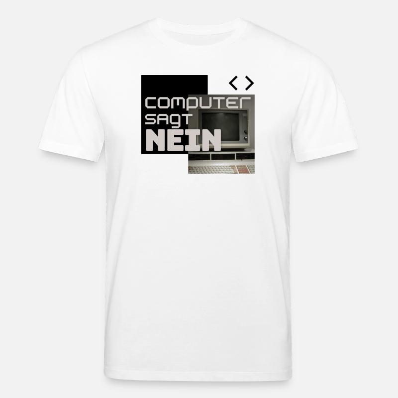 Computer sagt NEIN (Retro) - Stanley/Stella Unisex Bio-T-Shirt CREATOR  - Weiß