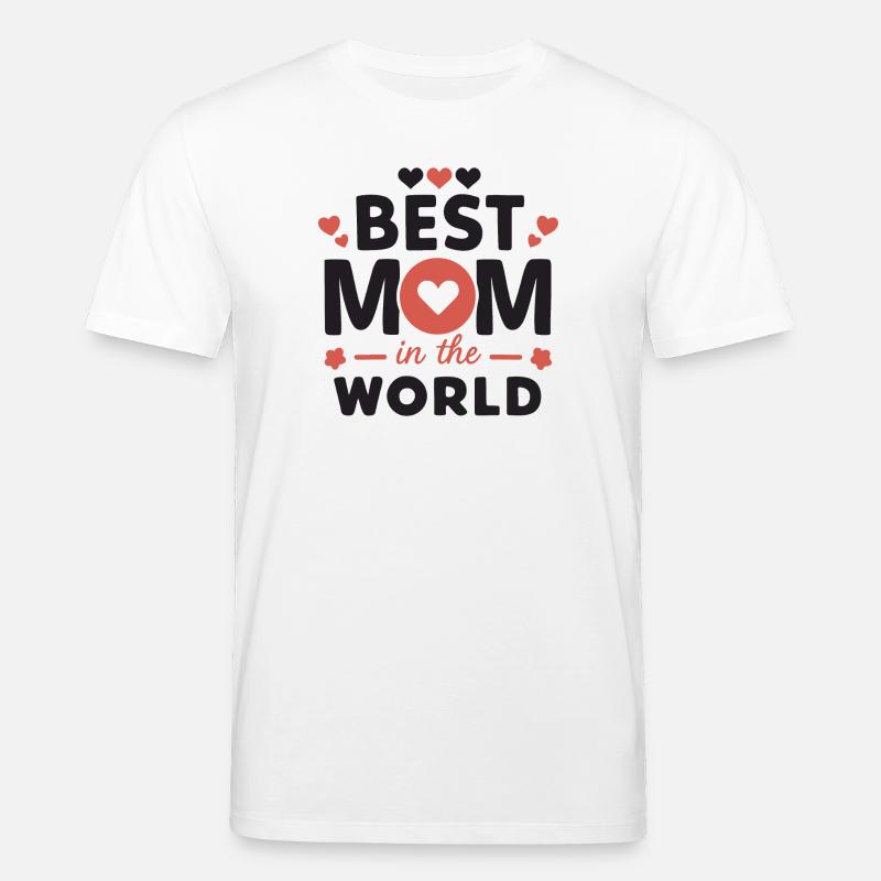 Beste Mama der Welt - Stanley/Stella Unisex Bio-T-Shirt CREATOR  - Weiß