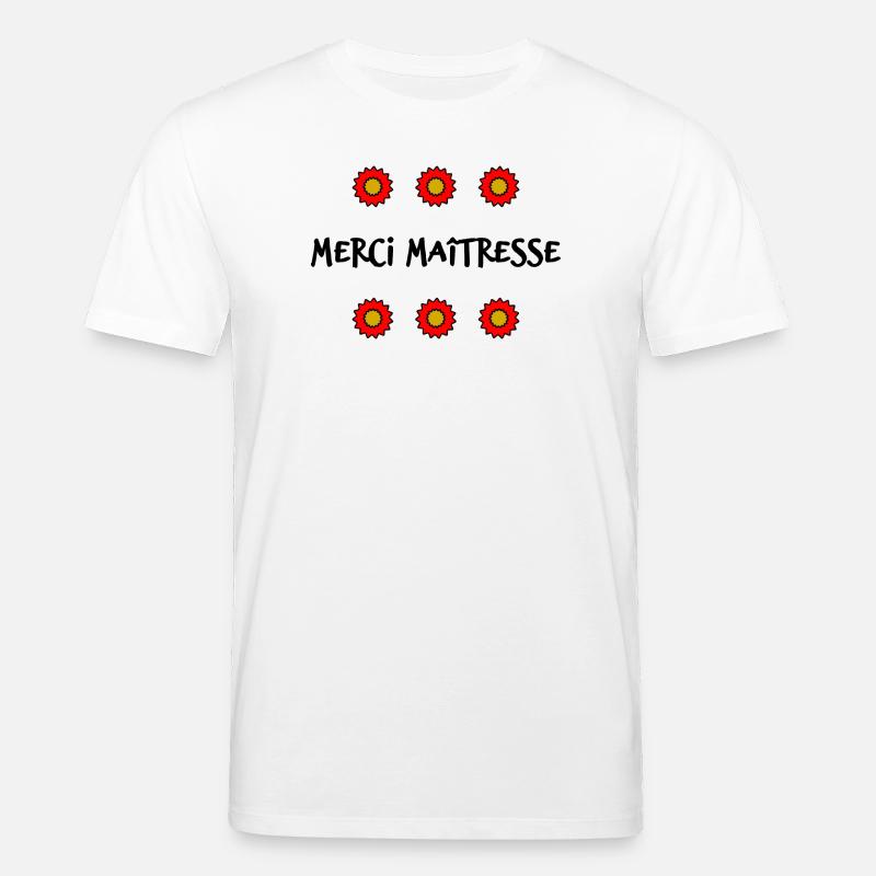 MAÎTRESSE. MAITRE. MERCI. MERCI MAÎTRESSE - T-shirt bio CREATOR Stanley/Stella Unisexe - blanc