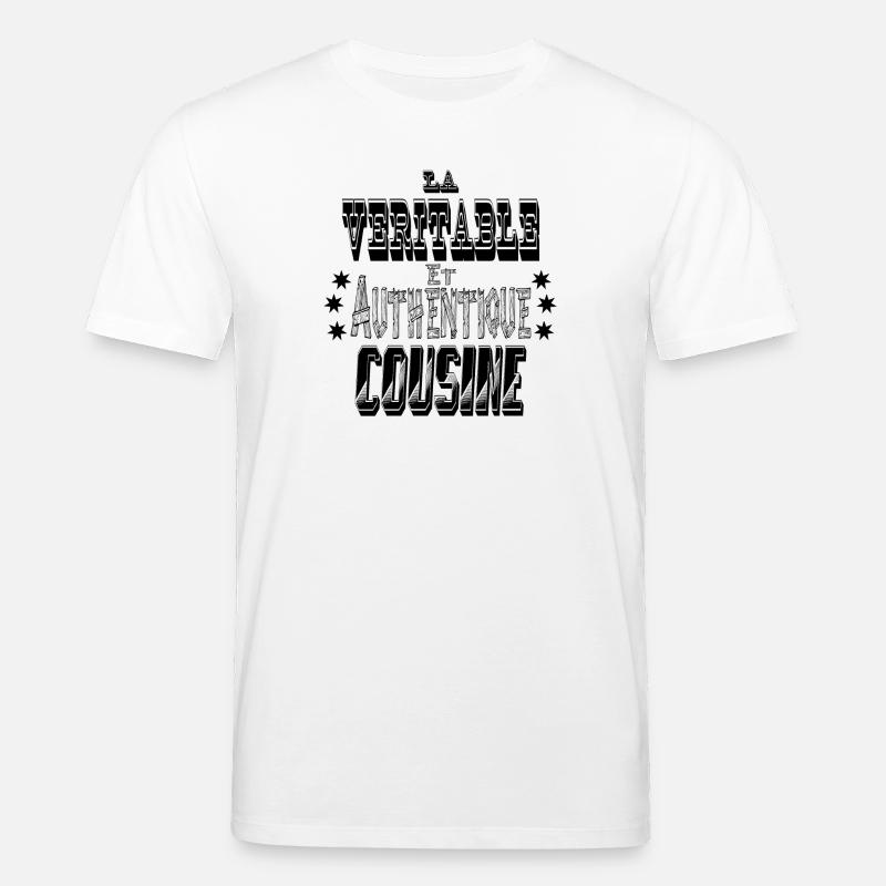 La Véritable et Authentique Cousine - T-shirt bio CREATOR Stanley/Stella Unisexe - blanc