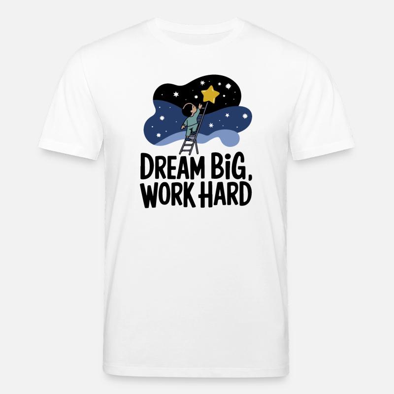 Träume groß, arbeite hart Sternensucher - Stanley/Stella Unisex Bio-T-Shirt CREATOR  - Weiß