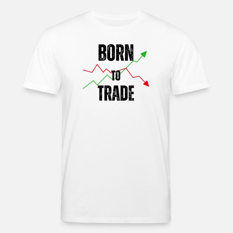BORN TO TRADE - Stanley/Stella Unisex Bio-T-Shirt CREATOR  - Weiß