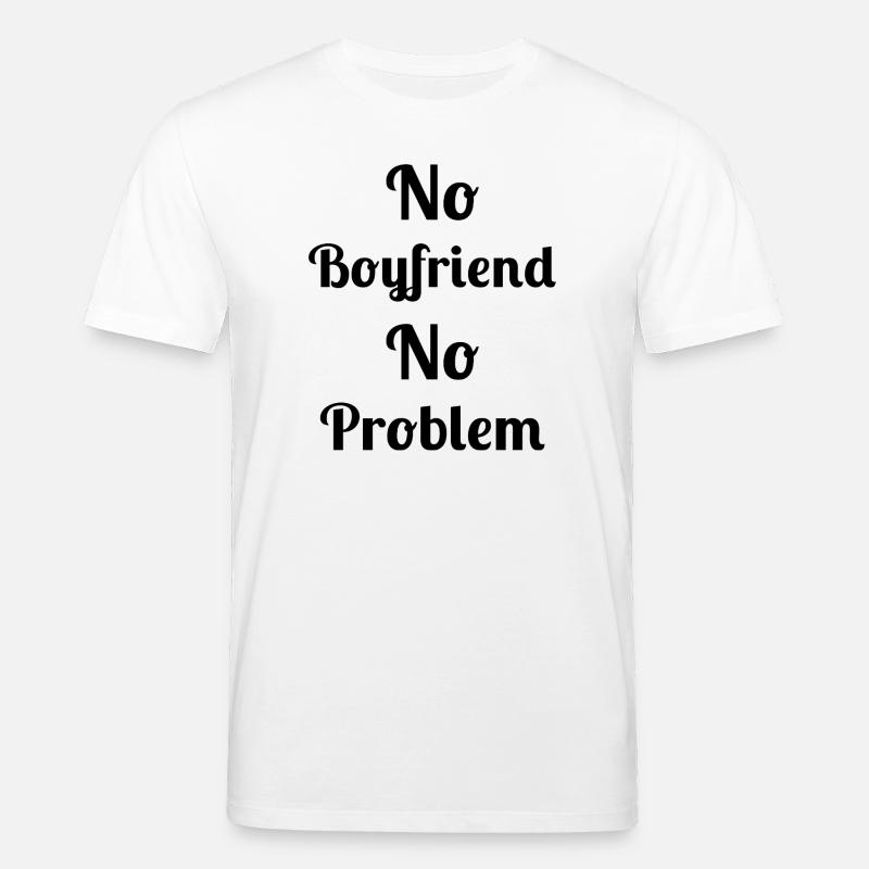 Kein Freund, kein Problem - Stanley/Stella Unisex Bio-T-Shirt CREATOR  - Weiß
