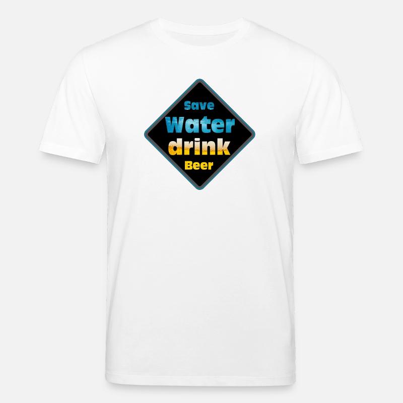 Save Water Drink Beer Schild-Design - Stanley/Stella Unisex Bio-T-Shirt CREATOR - Weiß