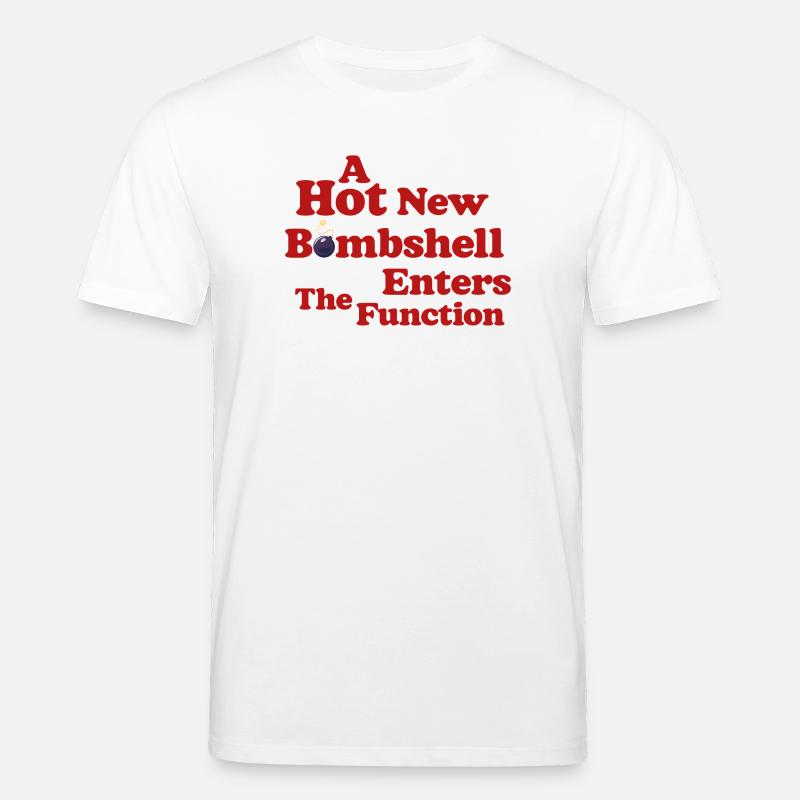 Bombshell at the Function - Stanley/Stella CREATOR Unisex Organic T-Shirt - white