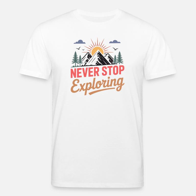 Mountains - Never Stop Exploring - Stanley/Stella CREATOR Unisex Organic T-Shirt - white